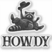 Funny Howdy Raccoon with Cowboy Hat and Boots Sticker (Voorkant)