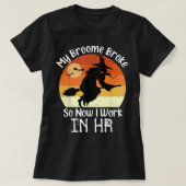 Funny HR Witch Human Resources Halloween Costume T-shirt (Design voorkant)
