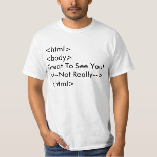 Funny HTML Commentaar Shirt