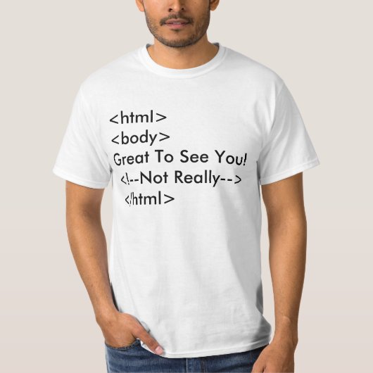 Funny HTML Commentaar Shirt (Voorkant)