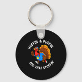 Funny Huffin' For That Stuffin' Turkey Run Trot Th Sleutelhanger (Voorkant)