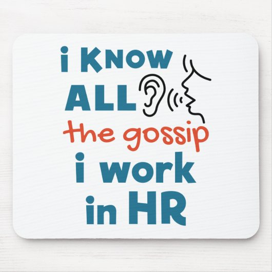 Funny Human Resources HR Ik ken alle Gossip Muismat (Voorkant)