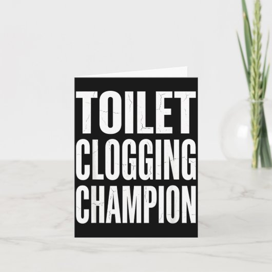 Funny Humor Bathroom Joke Toilet Clogging Chamon Kaart (Voorkant)