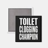 Funny Humor Bathroom Joke Toilet Clogging Chamon Magneet (Voorkant / Achterkant)