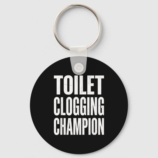 Funny Humor Bathroom Joke Toilet Clogging Chamon Sleutelhanger (Voorkant)