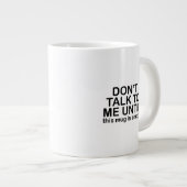 Funny Humor Coffee Mood Quote Big Mug Grote Koffiekop (Voorkant rechts)