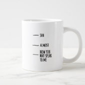 Funny Humor Coffee Quote Mood Big Mug Grote Koffiekop (Rechts)