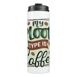 Funny Humor Coffee Quotes Thermal Tumbler Thermosbeker