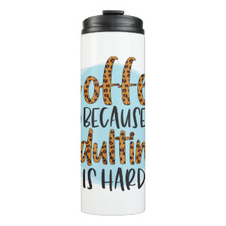 Funny Humor Coffee Quotes Thermal Tumbler Thermosbeker