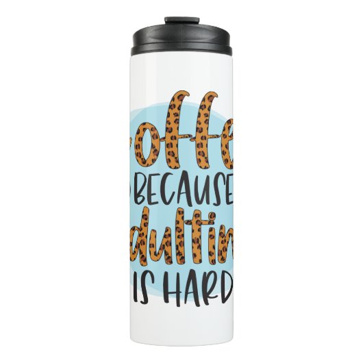 Funny Humor Coffee Quotes Thermal Tumbler Thermosbeker (Voorkant)