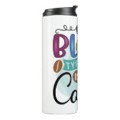 Funny Humor Coffee Quotes Thermal Tumbler Thermosbeker (Gedraaid links)