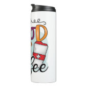 Funny Humor Coffee Quotes Thermal Tumbler Thermosbeker (Geroteerd rechts)