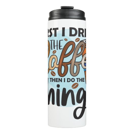 Funny Humor Coffee Quotes Thermal Tumbler Thermosbeker (Voorkant)