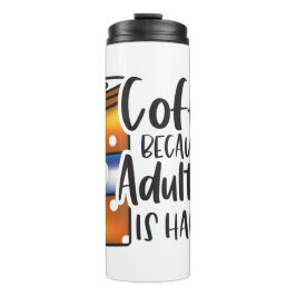 Funny Humor Coffee Quottes for Coffee Lovers GIFT Thermosbeker