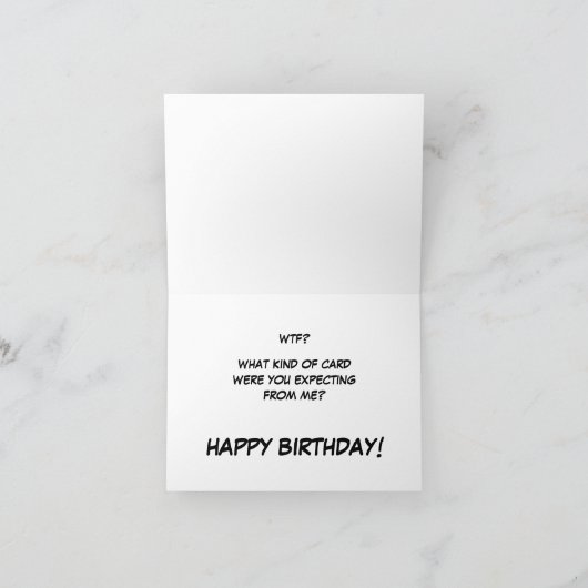 Funny Humor Guy WTF Birthday Card Kaart (Binnen)