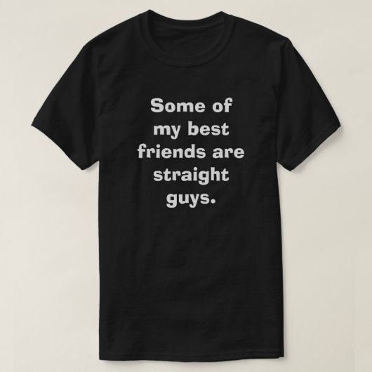 Funny Humor Joke Gekke Humoureuze homo LGBT T-shirt (Design voorkant)