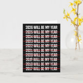 Funny Humor New Years Eve 2026 Will Be My Year  Kaart (Gele Bloem)