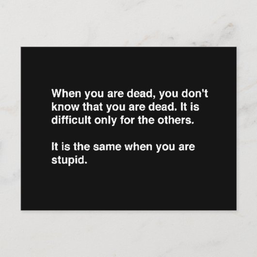 FUNNY HUMOR QUOTES DOOD STUPID LAUGHS INSULTS COMM BRIEFKAART (Voorkant)