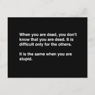 FUNNY HUMOR QUOTES DOOD STUPID LAUGHS INSULTS COMM BRIEFKAART