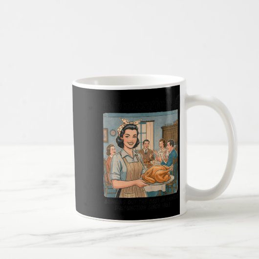 Funny Humor Retro Thanksgiving Family Dysfunction Koffiemok (Rechts)