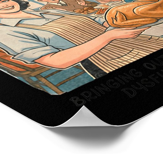 Funny Humor Retro Thanksgiving Family Dysfunction  Poster (Hoek)