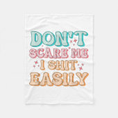 Funny Humor Sarcastic Quote _ Don't E Me I Easily  Fleece Deken (Voorkant)