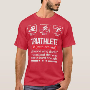 Funny Humor Triathlon T-shirt