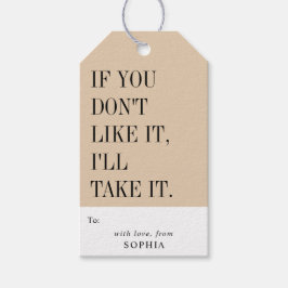 Funny Humorous If You Don't Like It I'll Take It Cadeaulabel