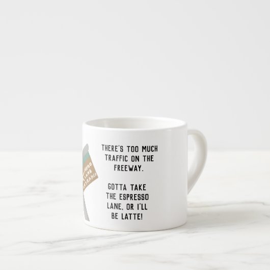 Funny Humoureuze Joke "Espresso Lane" Espresso Mok (Voorkant rechts)