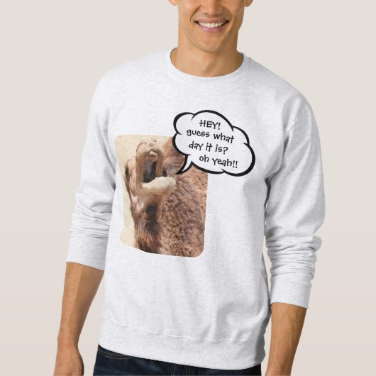 Funny Hump Day Shirt, Talking Camel Trui (Voorkant)