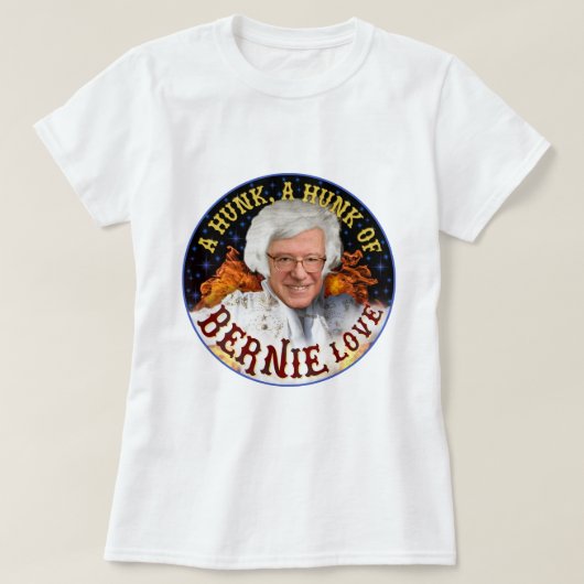 Funny Hunk van Bernie Love | President Sanders 202 T-shirt (Design voorkant)