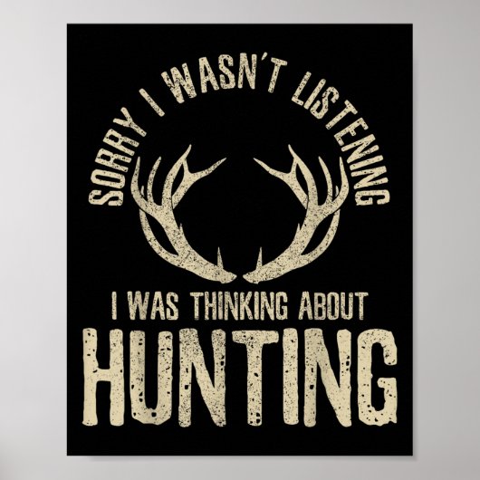 Funny Hunter Quote Gezegde Deer Venison Elk Hunter Poster (Voorkant)
