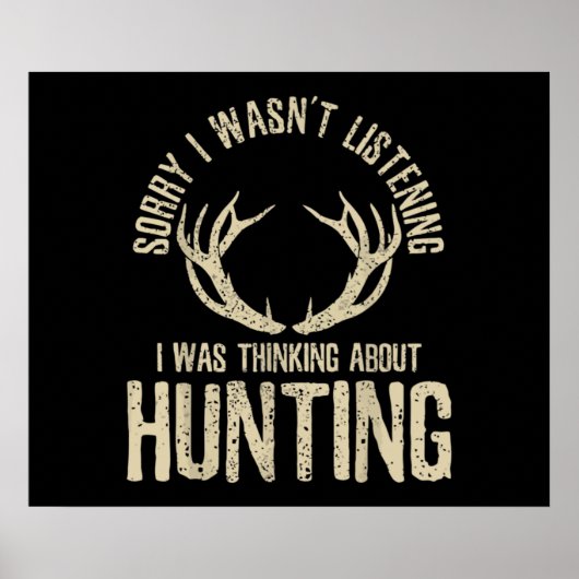 Funny Hunter Quote Gezegde Deer Venison Elk Hunter Poster (Voorkant)
