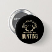 Funny Hunter Quote Gezegde Deer Venison Elk Hunter Ronde Button 5,7 Cm (Voorkant /achterkant)