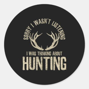 Funny Hunter Quote Gezegde Deer Venison Elk Hunter Ronde Sticker