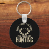 Funny Hunter Quote Gezegde Deer Venison Elk Hunter Sleutelhanger (Voorkant)