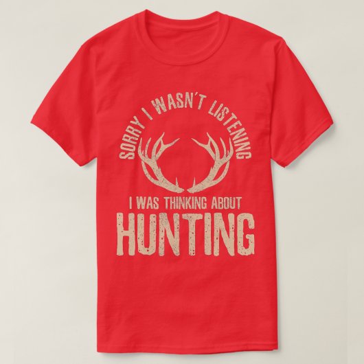 Funny Hunter Quote Gezegde Deer Venison Elk Hunter T-shirt (Design voorkant)