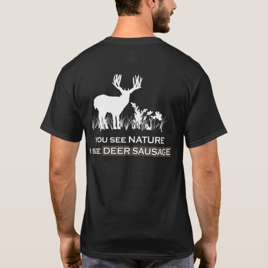 Funny Hunting Deer Sause T-Shirt (Achterkant)