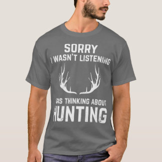Funny Hunting for Bow and Rifle Deer Hunters  T-shirt