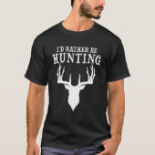 Funny Hunting Gift Deer ID in plaats van Campi te  T-shirt (Voorkant)