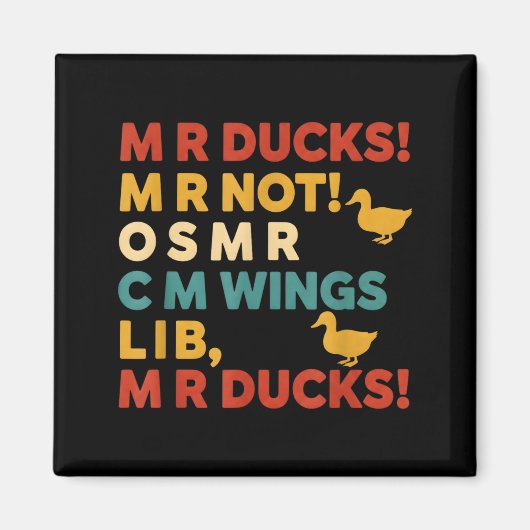 Funny Hunting Humor Tee For M R Ducks Magneet (Voorkant)