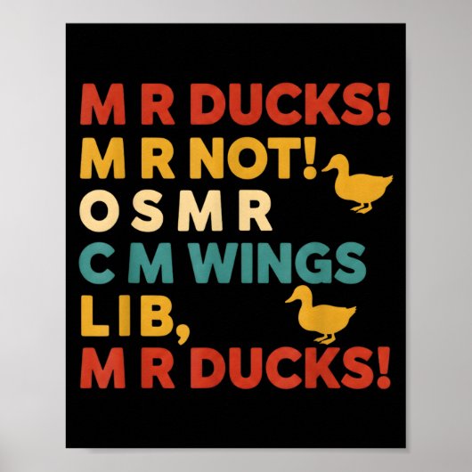 Funny Hunting Humor Tee For M R Ducks  Poster (Voorkant)