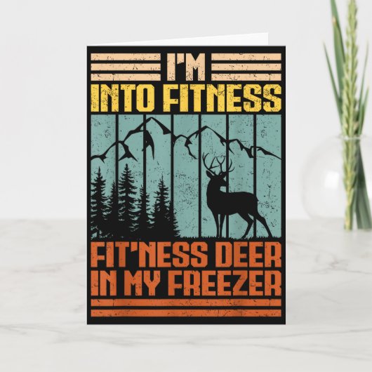 Funny Hunting Im Into Fitness Deer Freezer Hunter  Kaart (Voorkant)