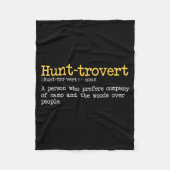Funny Hunting Quote For Hunters Men Hunt-trovert H Fleece Deken (Voorkant)