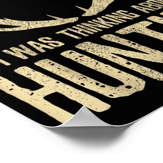 Funny Hunting Quote Saying Deer Venison Elk Hunter Poster (Hoek)