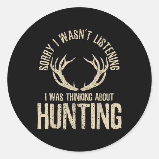 Funny Hunting Quote Saying Deer Venison Elk Hunter Ronde Sticker (Voorkant)