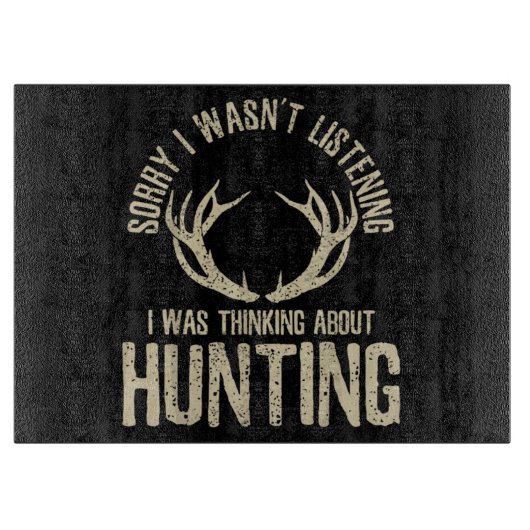 Funny Hunting Quote Saying Deer Venison Elk Hunter Snijplank (Voorkant)