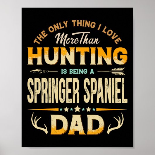 Funny Hunting Vaderdag - Springer Spaniel Papa Poster (Voorkant)