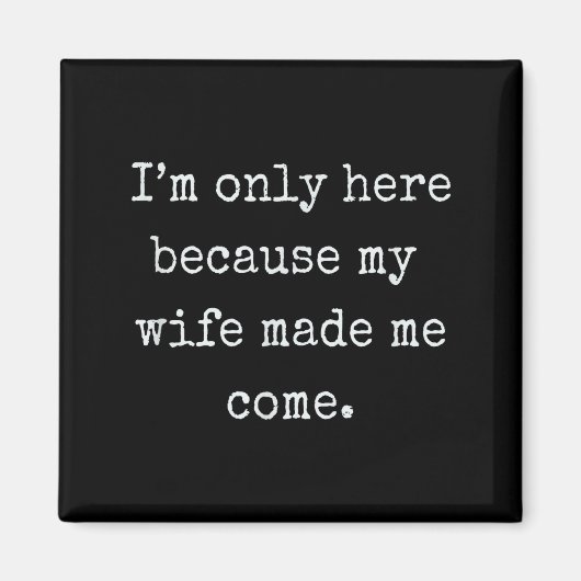 Funny Husband From Wife Gift  Magneet (Voorkant)