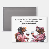 Funny Husband Humor Magneet (Voorkant / Achterkant)